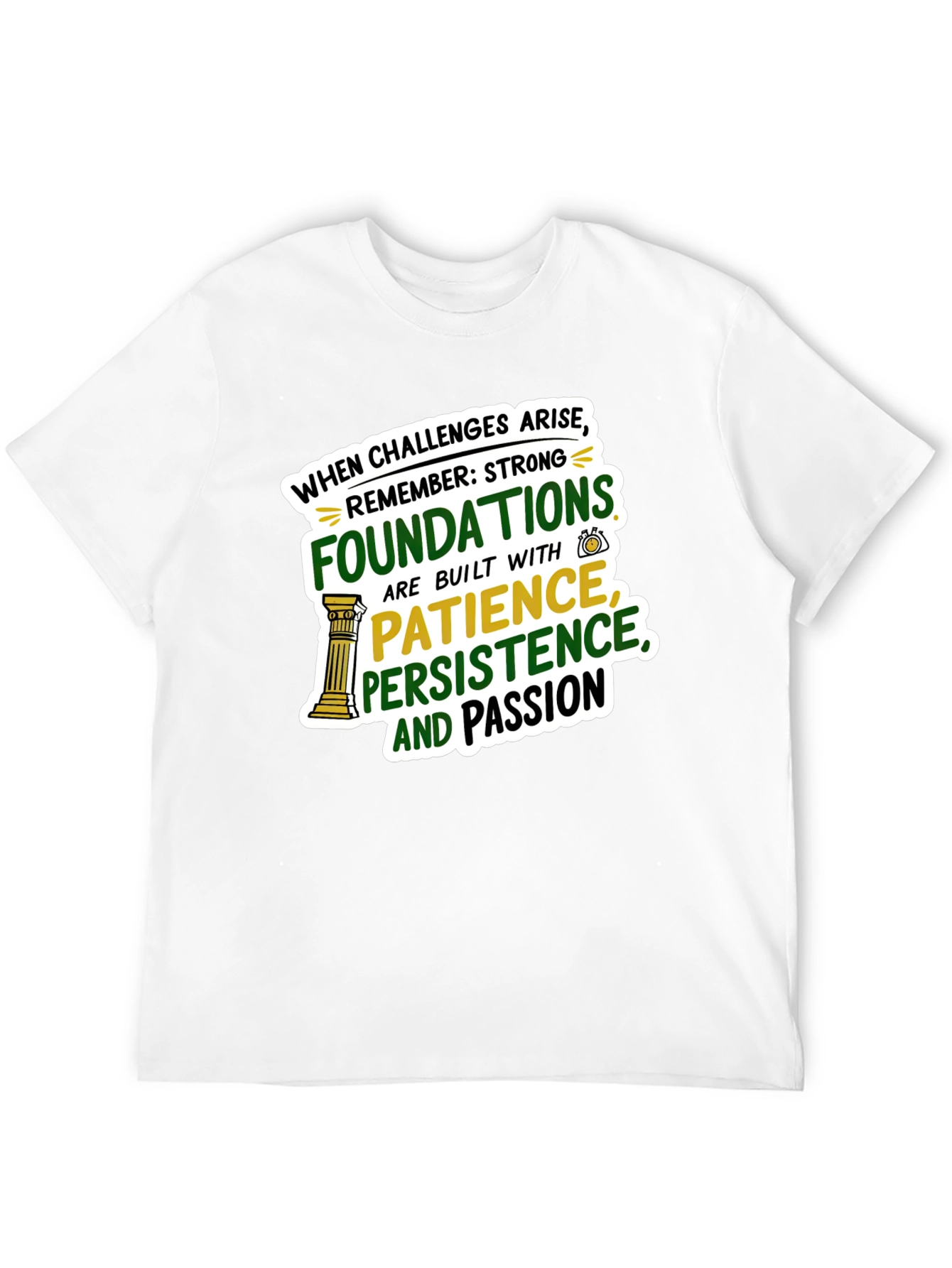 Strong Foundations Graphic T-Shirt