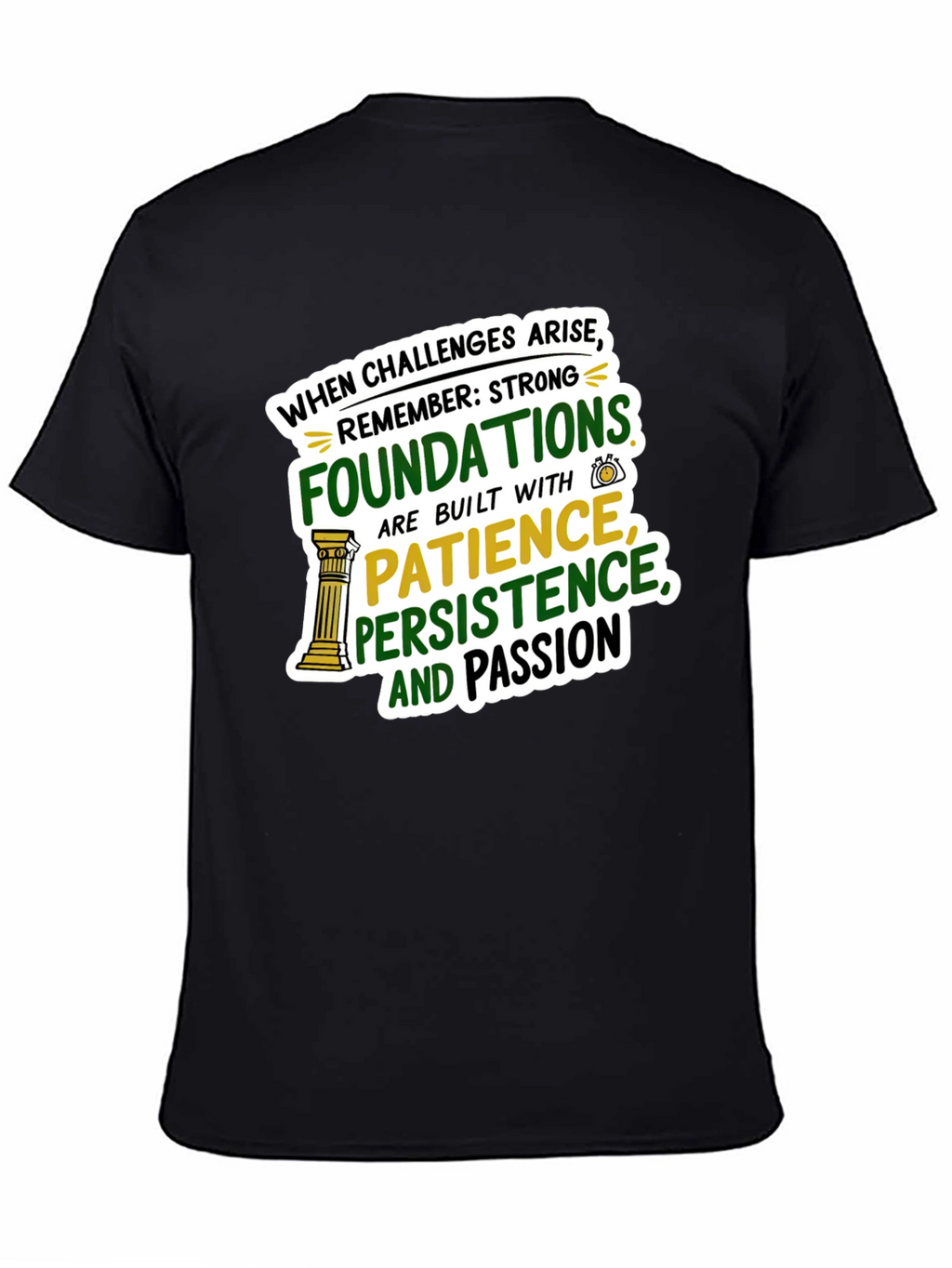 Strong Foundations Graphic T-Shirt