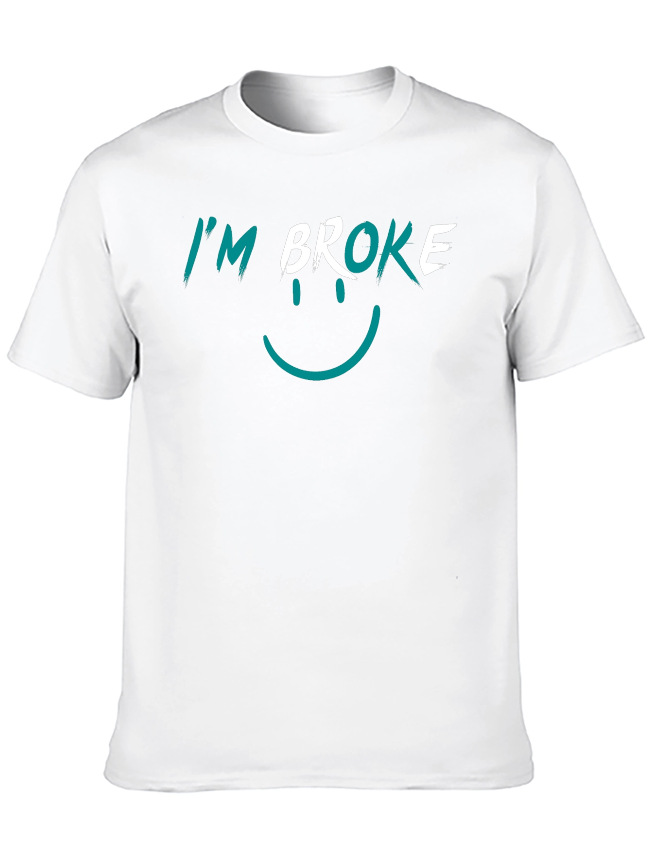 Im Broke Smiley T-Shirt - Funny Graphic Tee