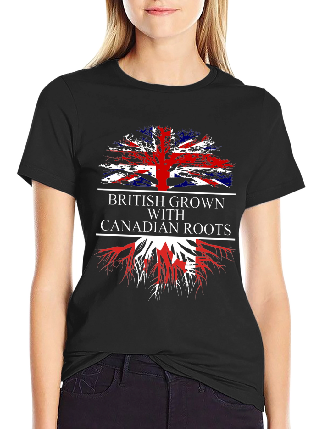 British Grown with Canadian Roots T-Shirt