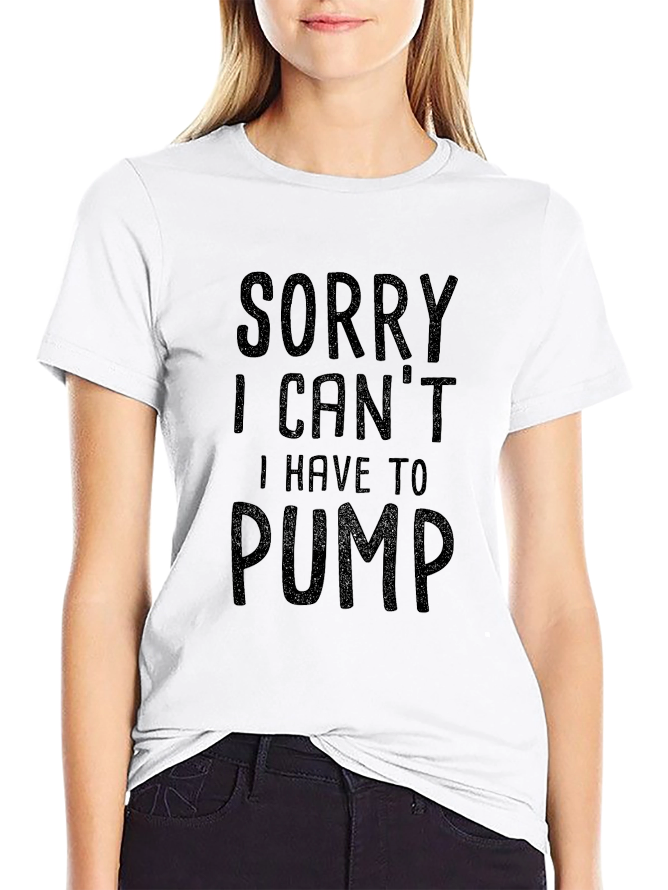 Sorry I Cant I Have To Pump T-Shirt