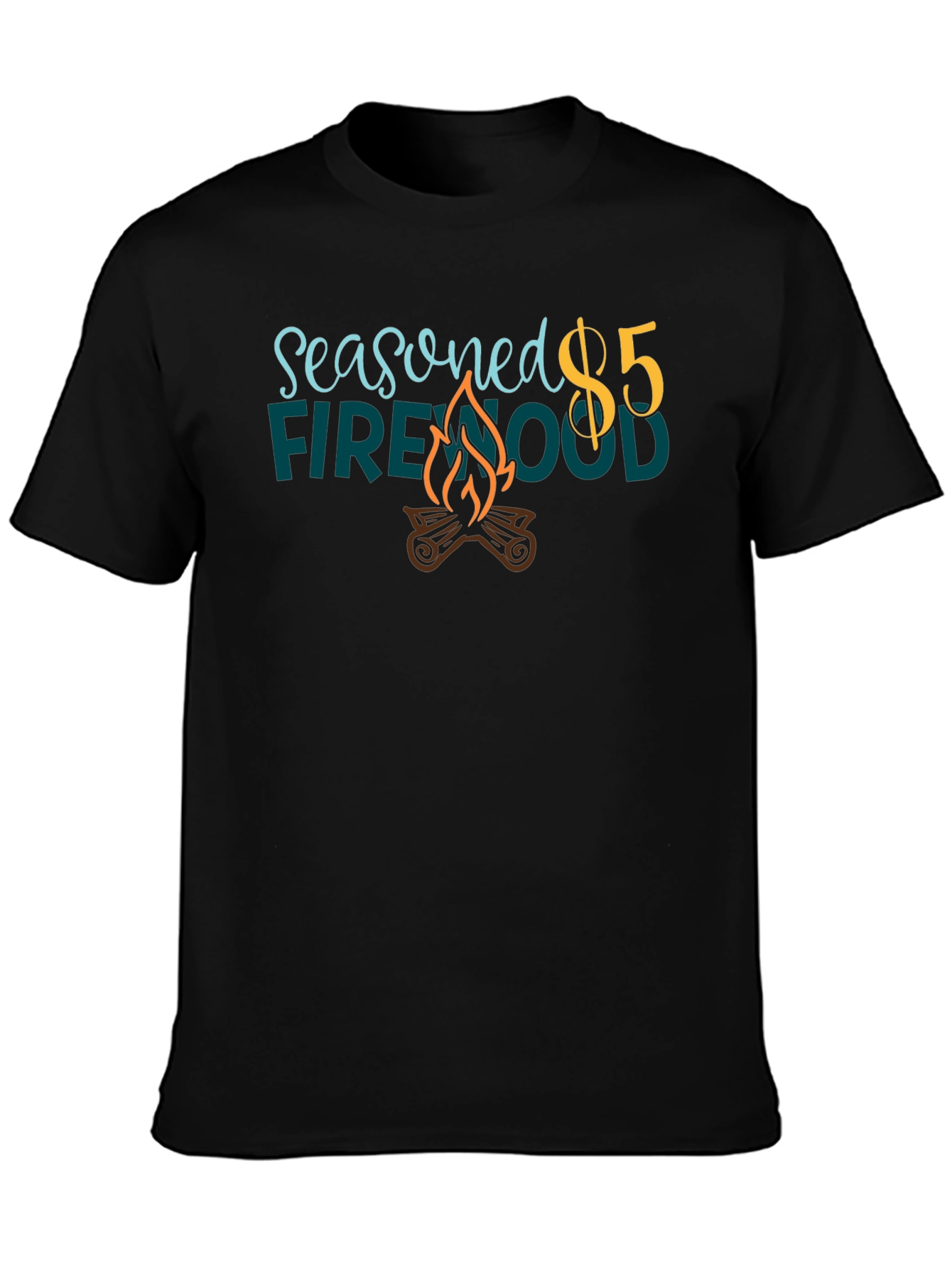 Seasoned Firewood $5 Black Graphic T-Shirt