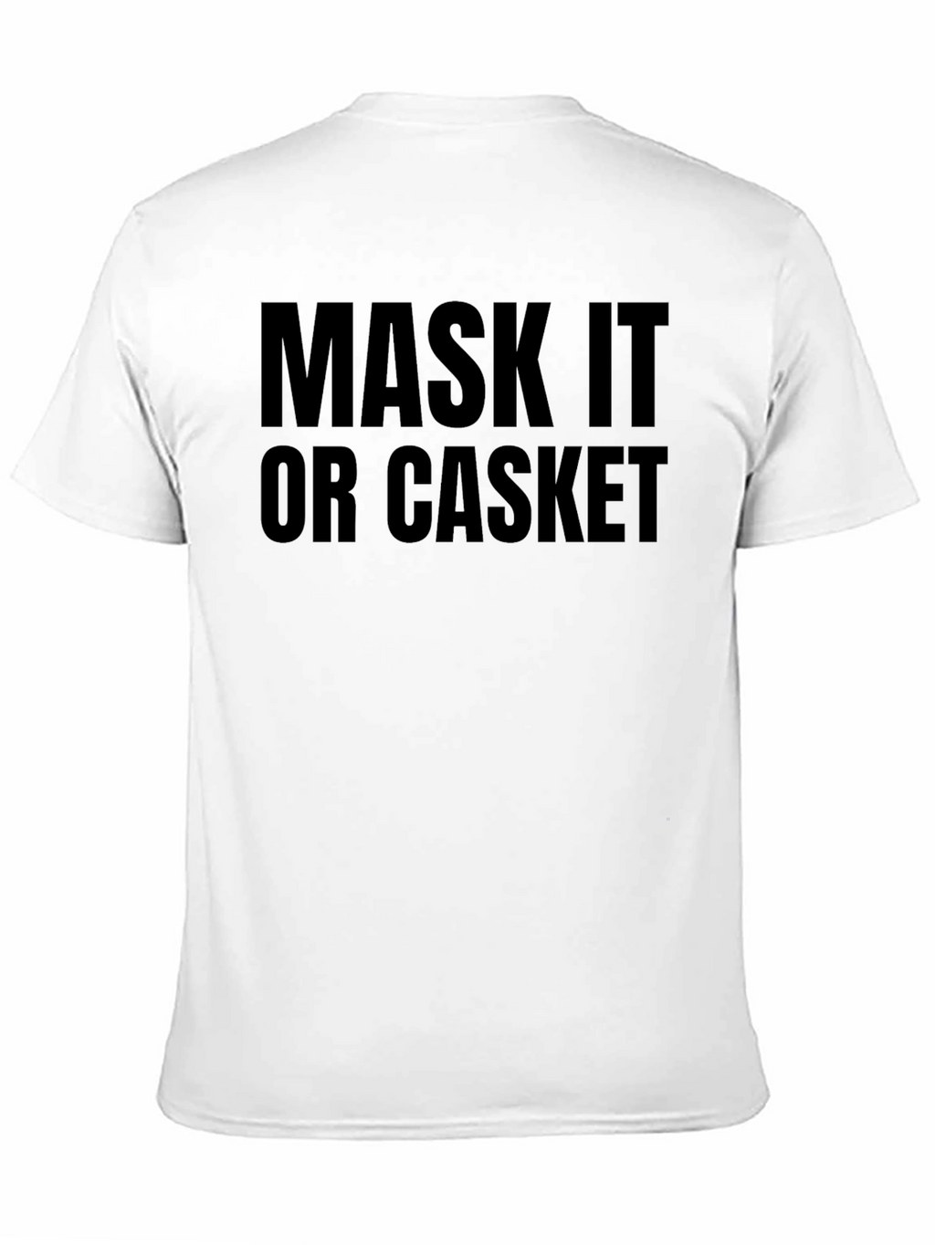 Mask It Or Casket Graphic Tee - Unisex