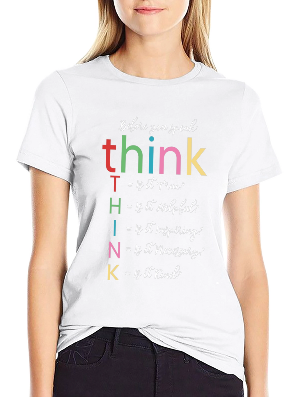 THINK Before You Speak Graphic T-Shirt