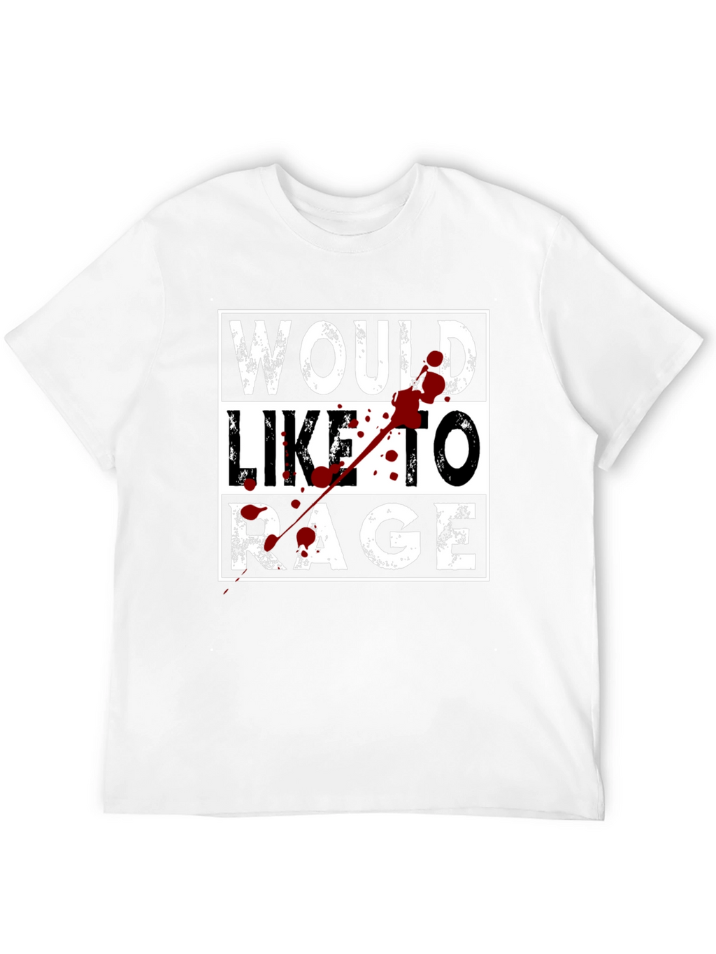 Would Like to Rage Graphic T-Shirt