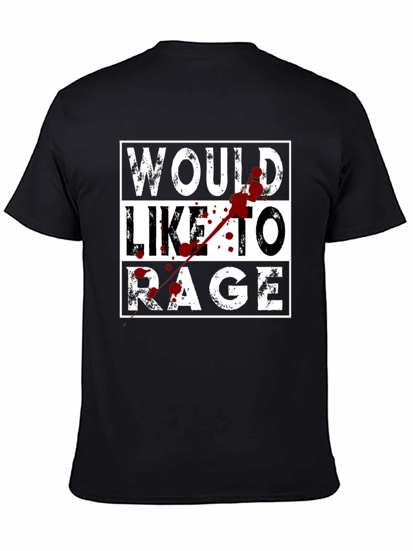Would Like to Rage Graphic T-Shirt