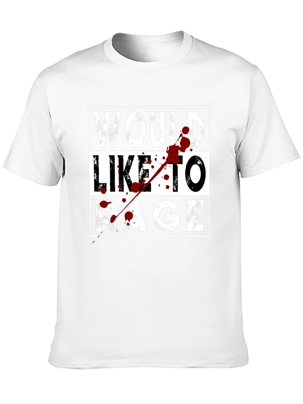 Would Like to Rage Graphic T-Shirt
