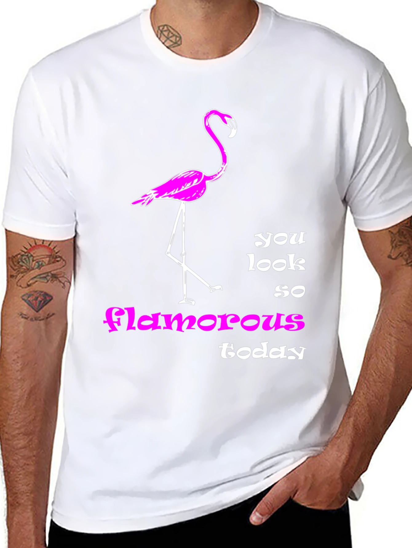 Flamingo T-Shirt: You Look So Glamorous Today