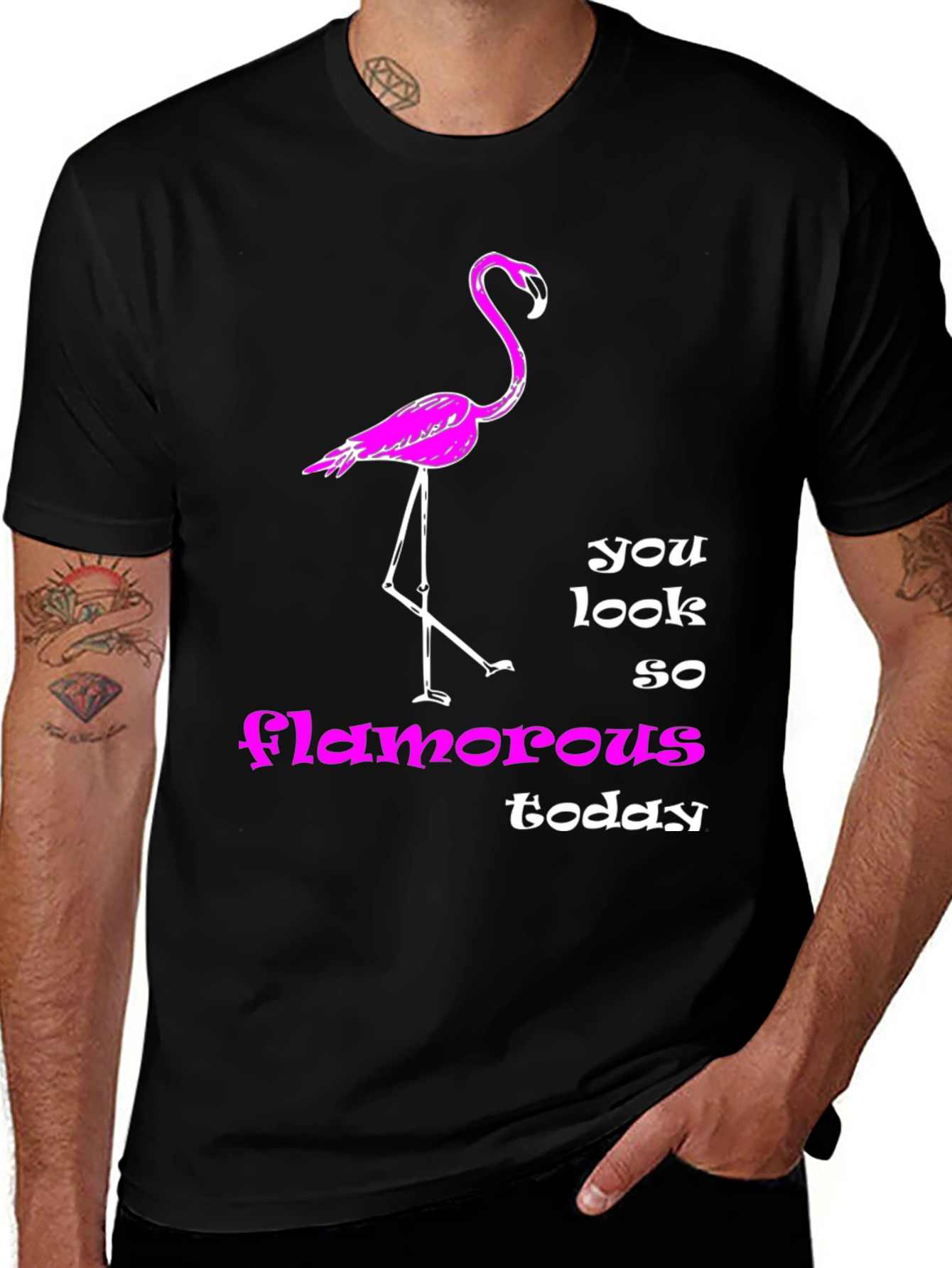 Flamingo T-Shirt: You Look So Glamorous Today