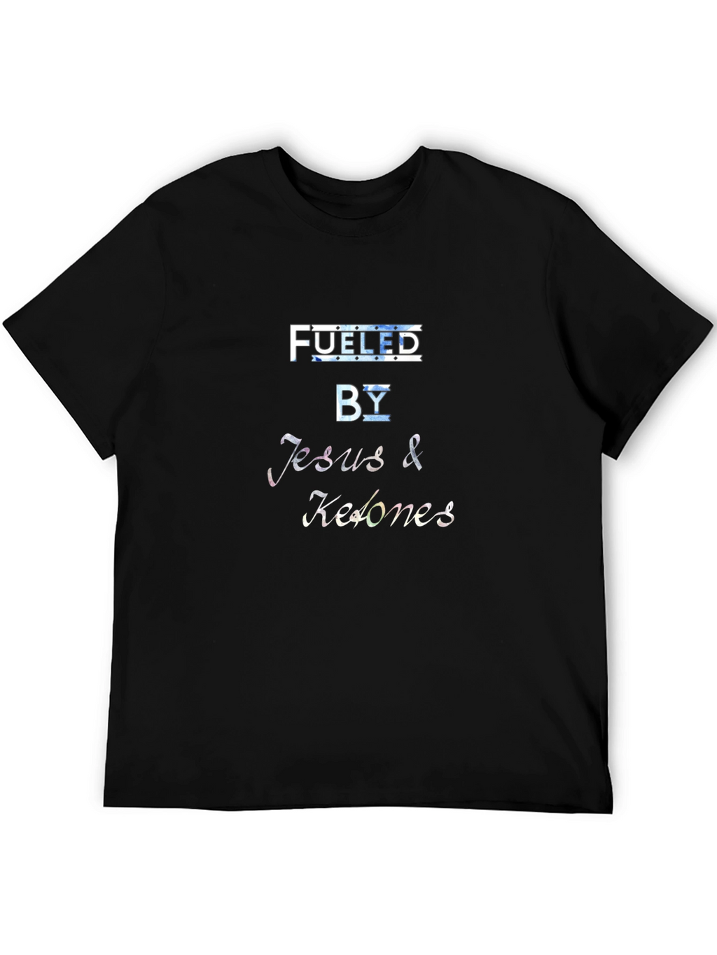 Fueled By Jesus & Ketones Black T-Shirt