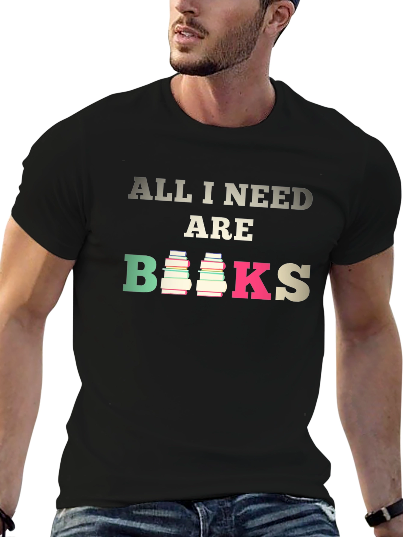 All I Need are Books T-Shirt - Book Lover Tee