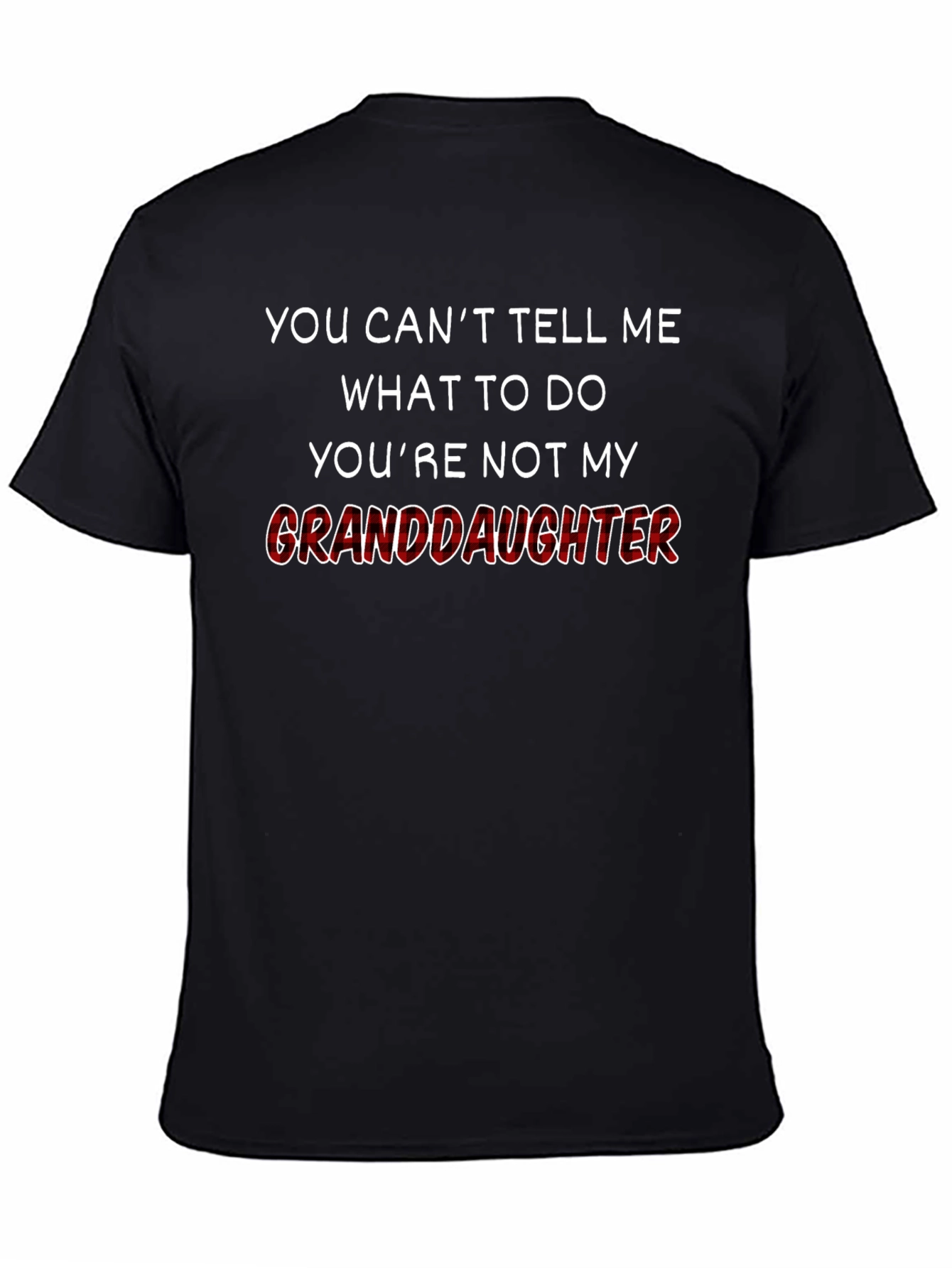 Granddaughter T-Shirt Funny Grandfather Tee