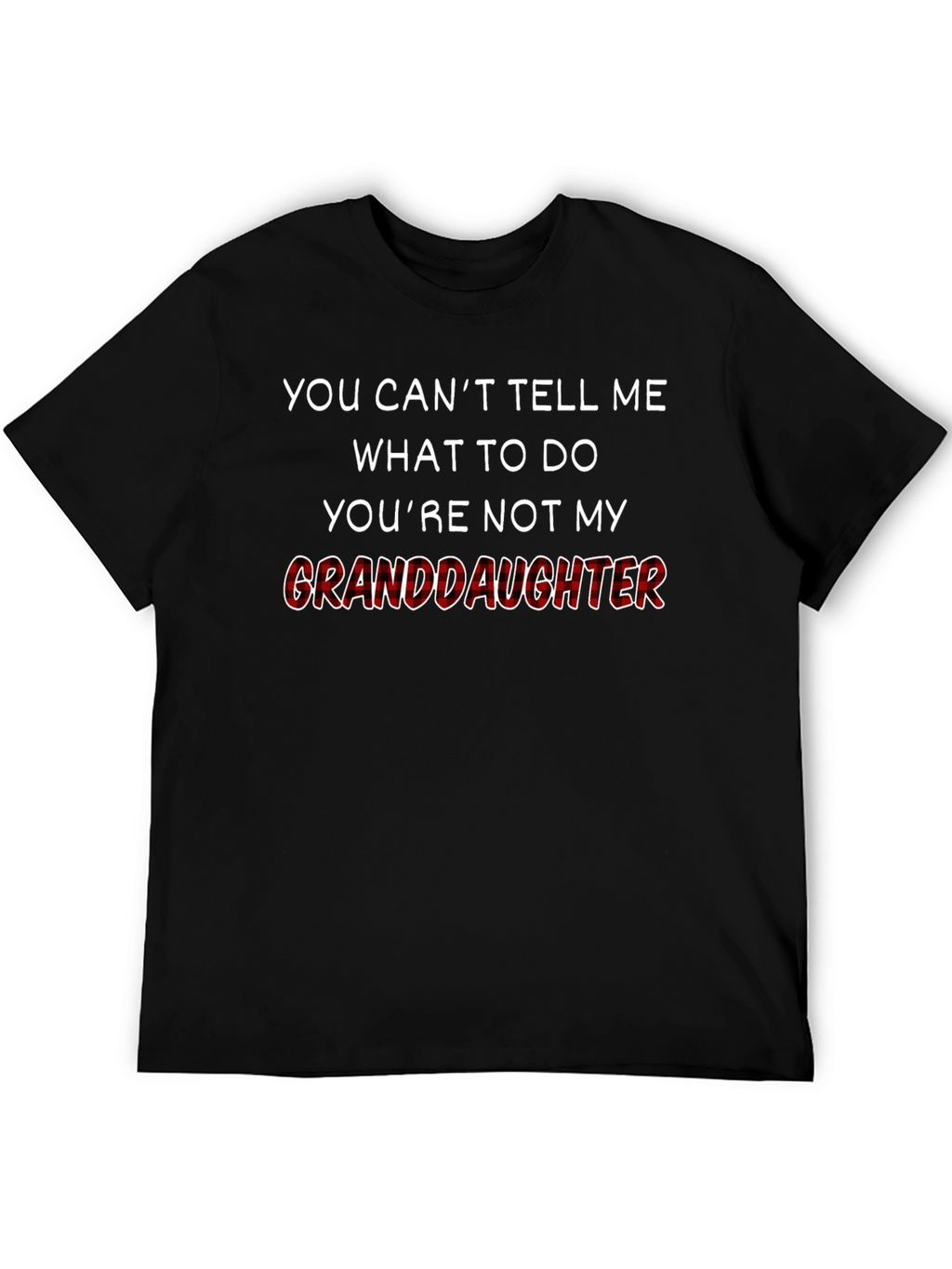 Granddaughter T-Shirt Funny Grandfather Tee
