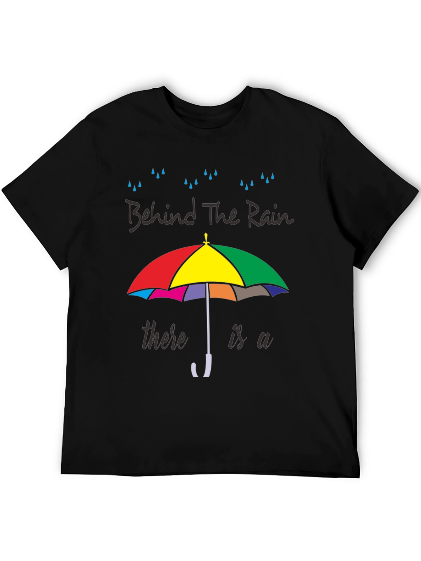 Behind The Rain T-Shirt - Colorful Umbrella Graphic Tee
