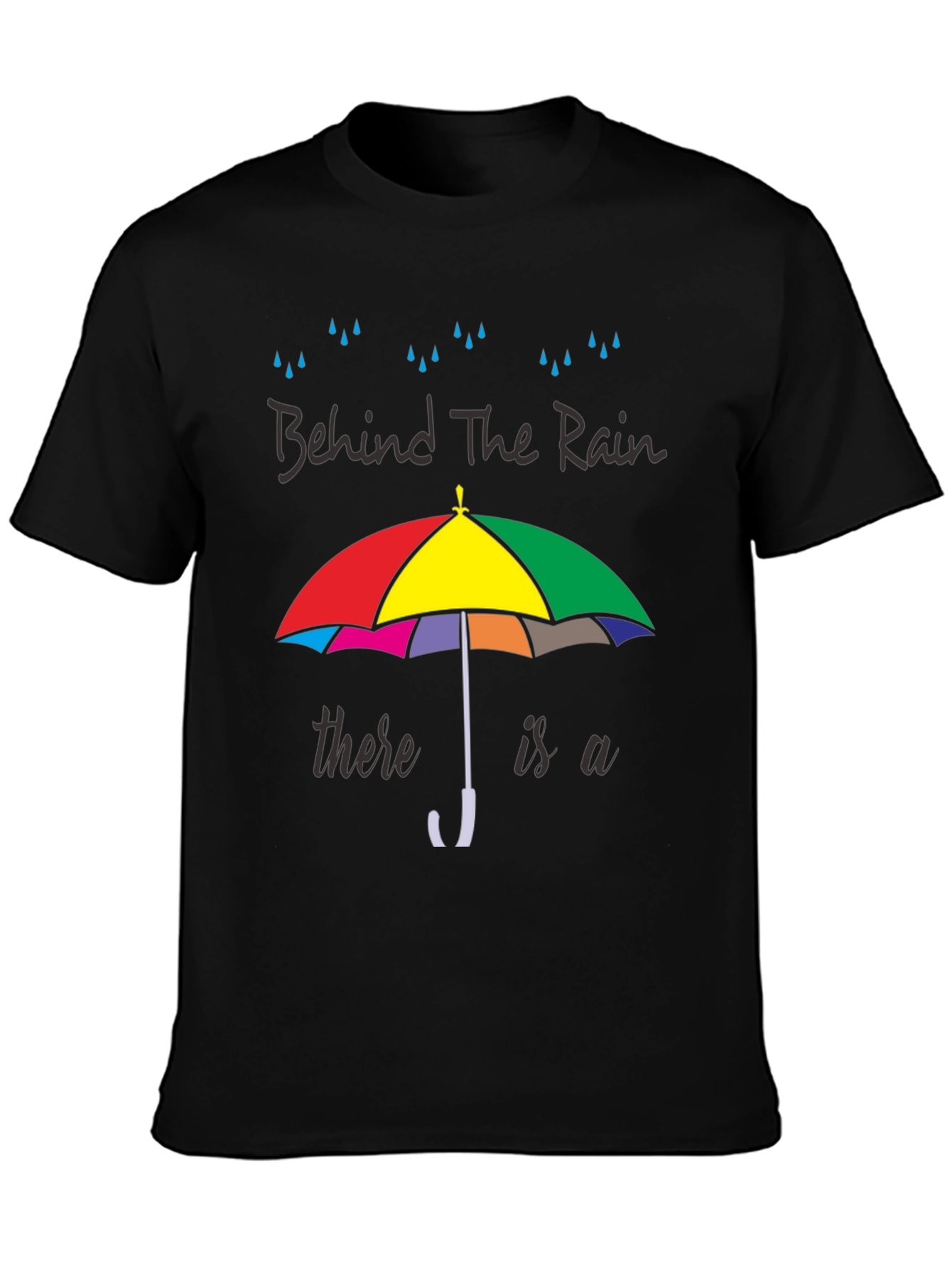 Behind The Rain T-Shirt - Colorful Umbrella Graphic Tee
