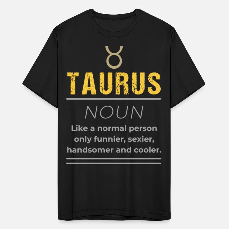 Taurus Noun - Like a normal person only