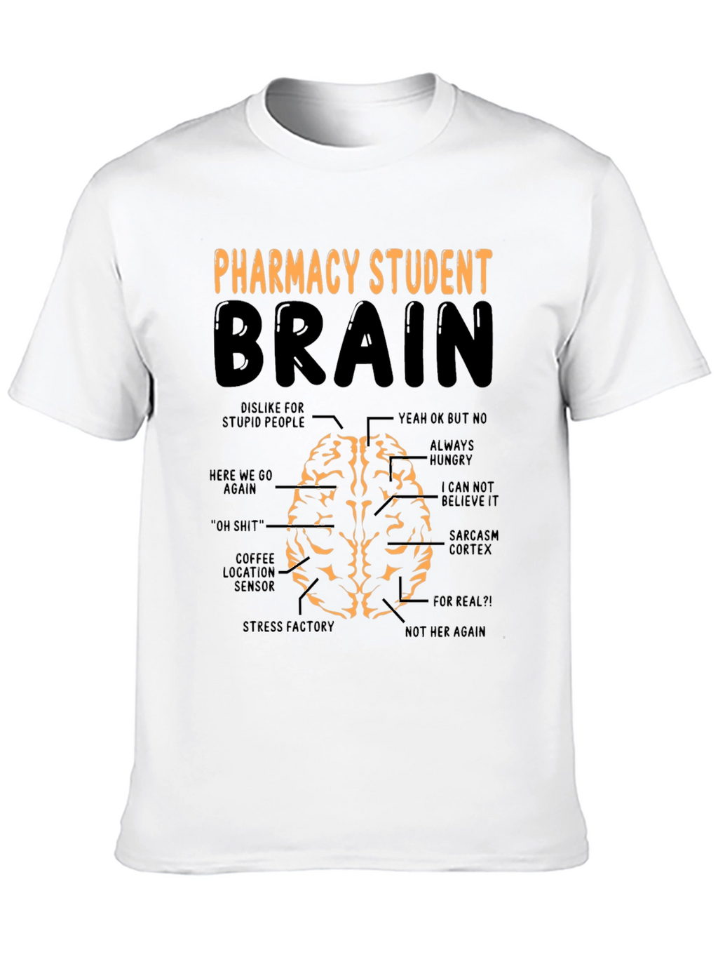 Pharmacy Student Brain Funny Graphic T-Shirt