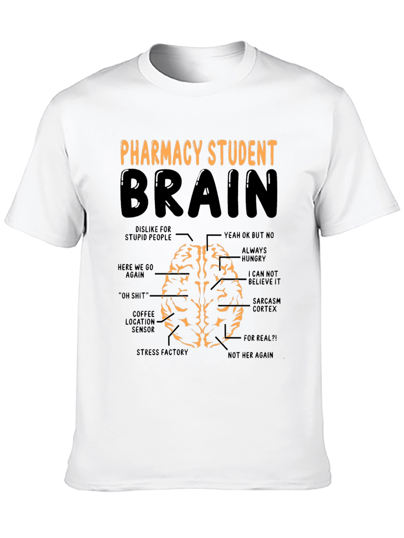 Pharmacy Student Brain Funny Graphic T-Shirt