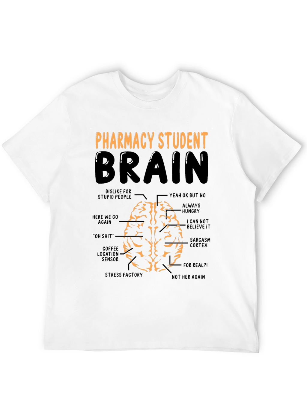 Pharmacy Student Brain Funny Graphic T-Shirt