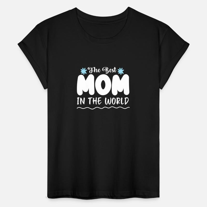 The Best Mom in the world