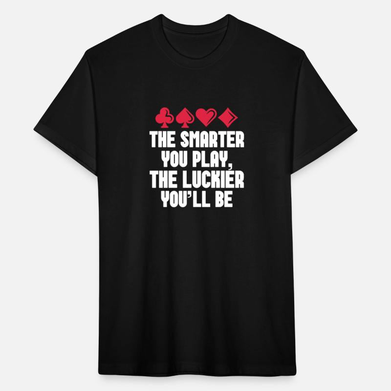 The Smarter You Play The Luckier You'll Be, Poker