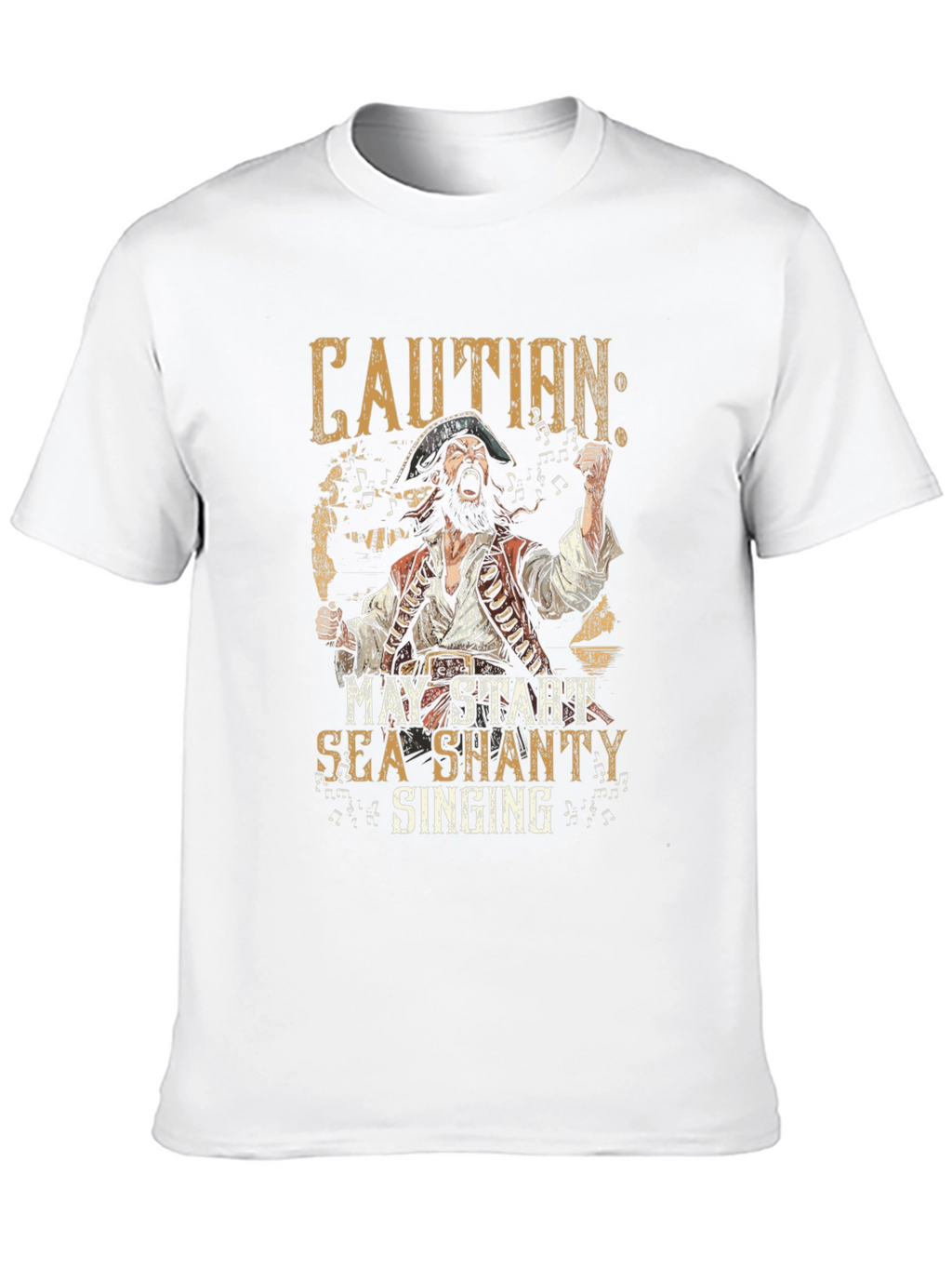 Caution: Sea Shanty Singing Pirate T-Shirt