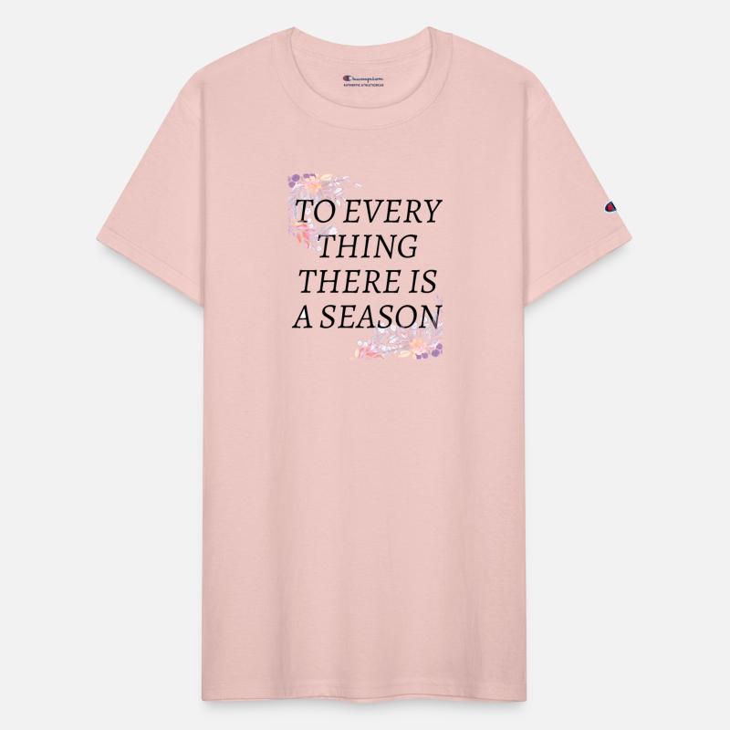 To every thing there is a season