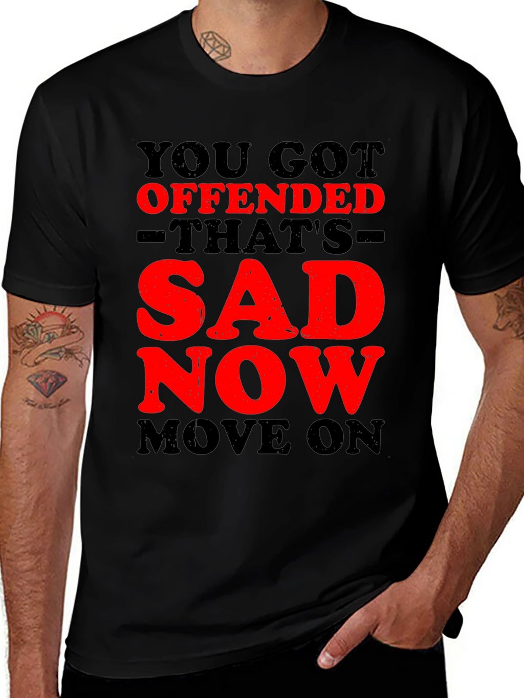 Offended? Thats Sad! Graphic T-Shirt