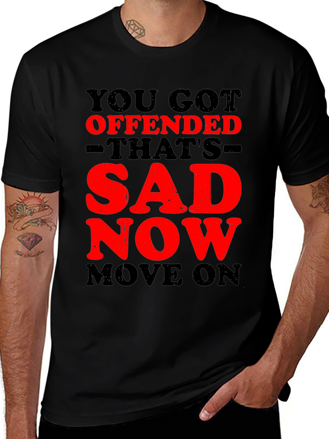Offended? Thats Sad! Graphic T-Shirt