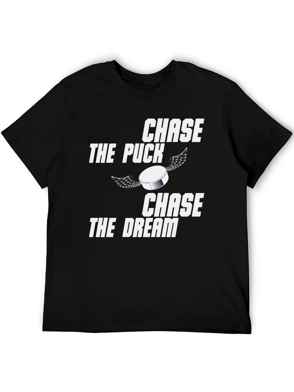 Chase the Puck Chase the Dream Graphic T-Shirt