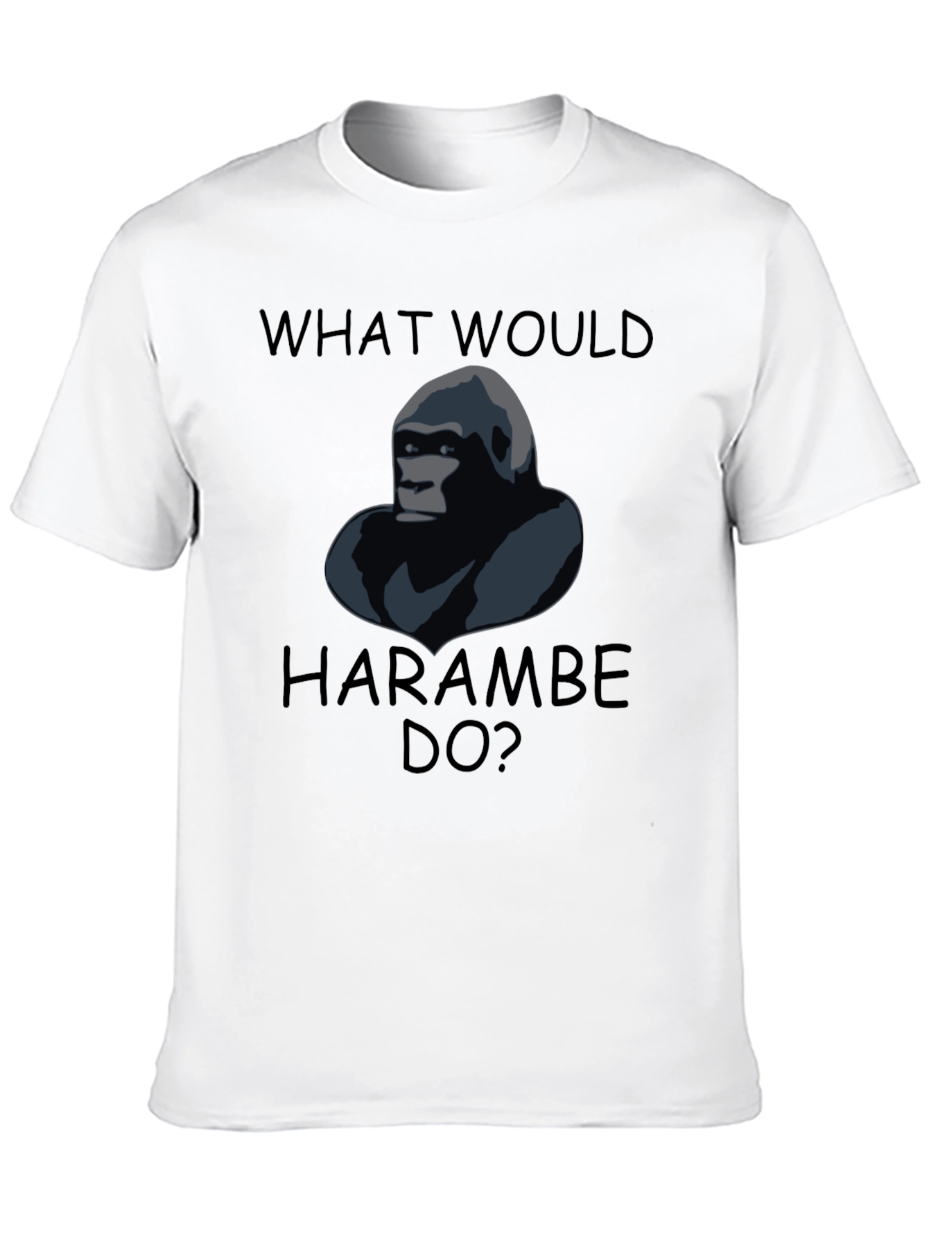 What Would Harambe Do T-Shirt