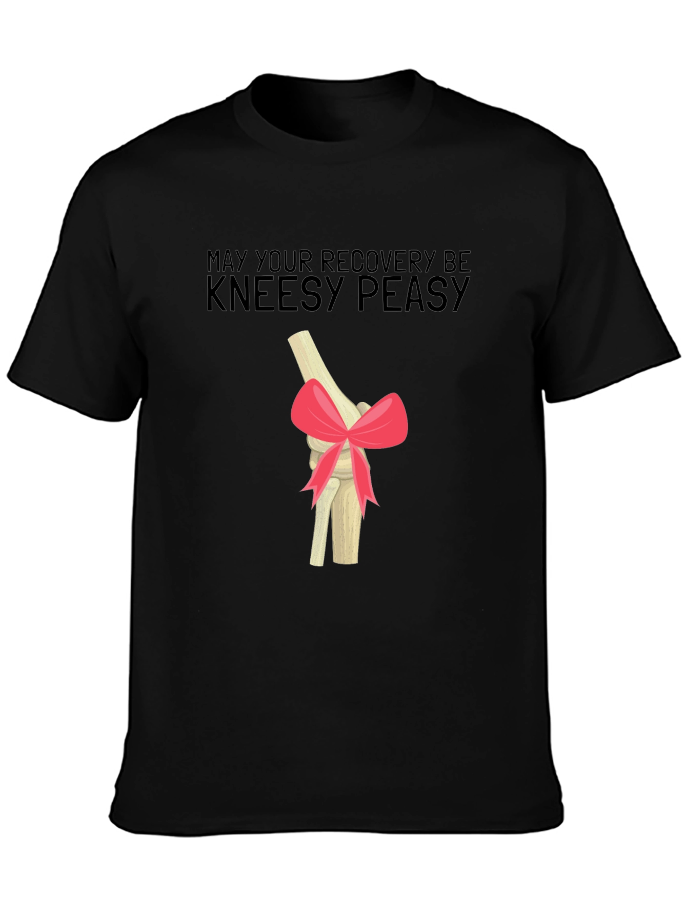 Kneesy Peasy Recovery T-Shirt - Get Well Gift