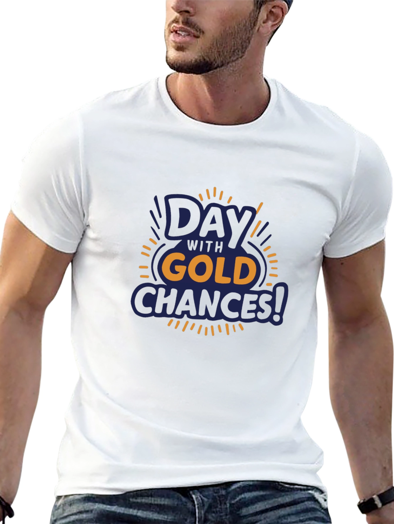 Day with Gold Chances T-Shirt