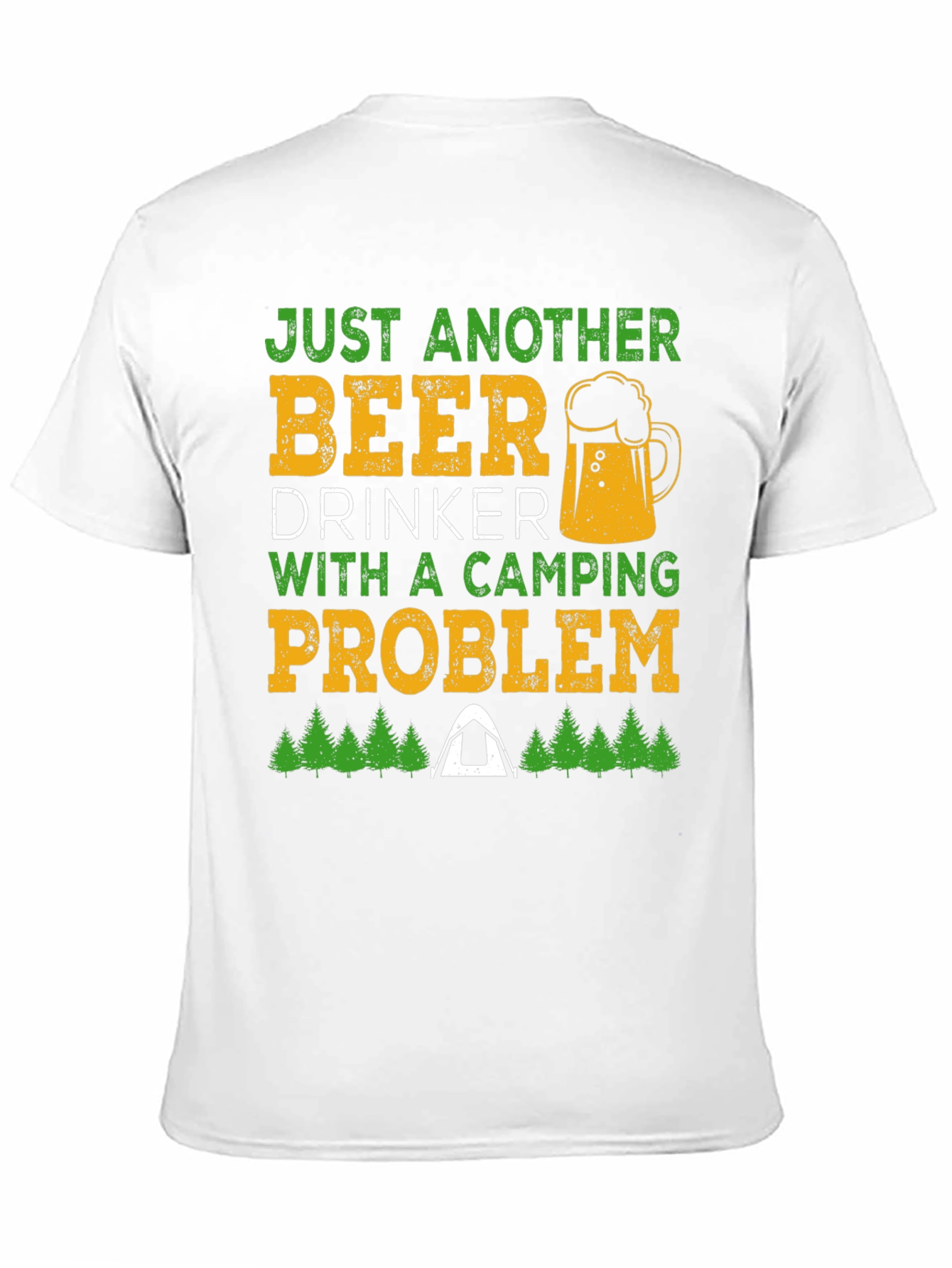 Beer & Camping T-Shirt: Just Another Beer Drinker