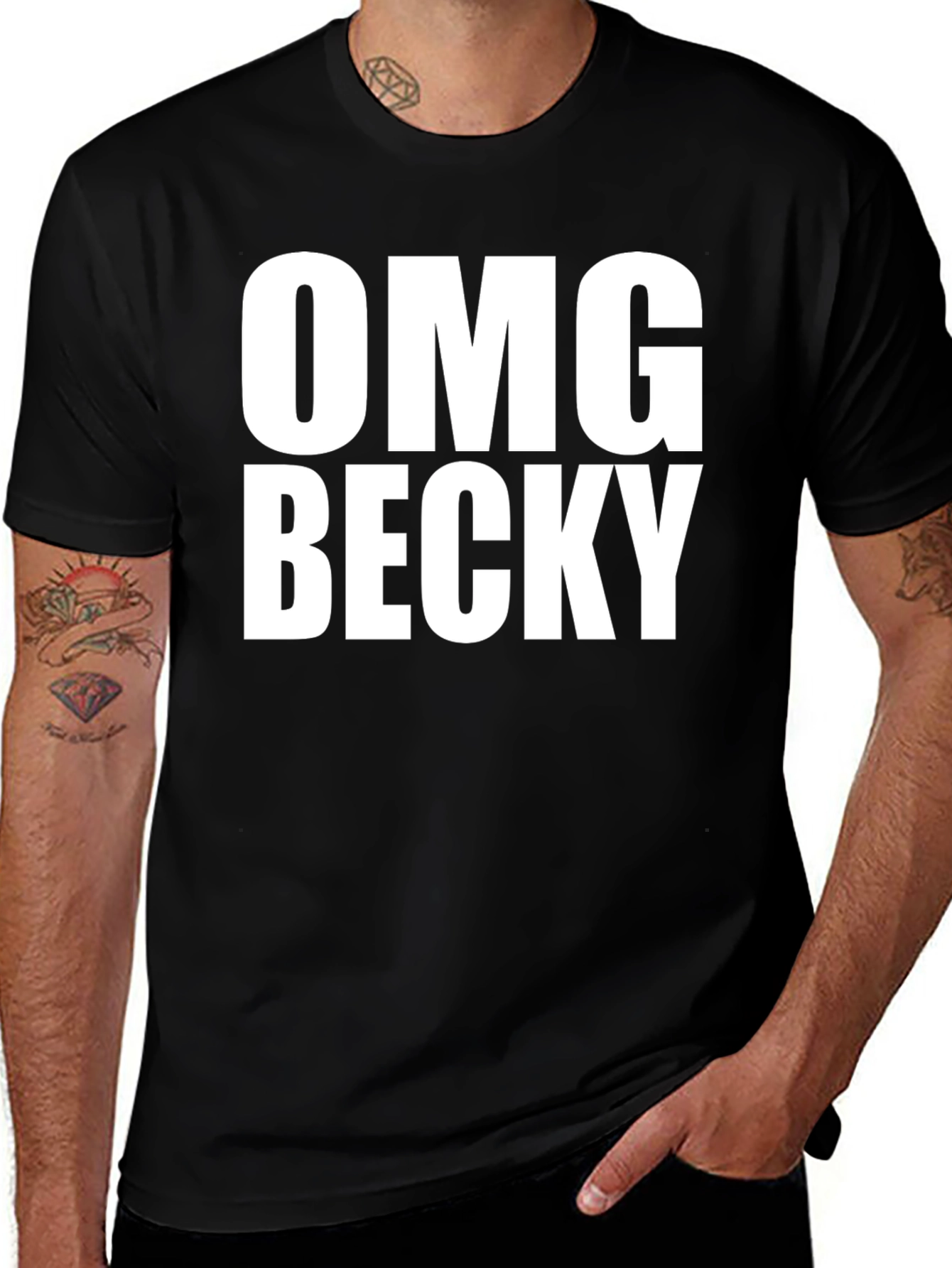 OMG Becky T-Shirt - Classic Crew Neck Tee