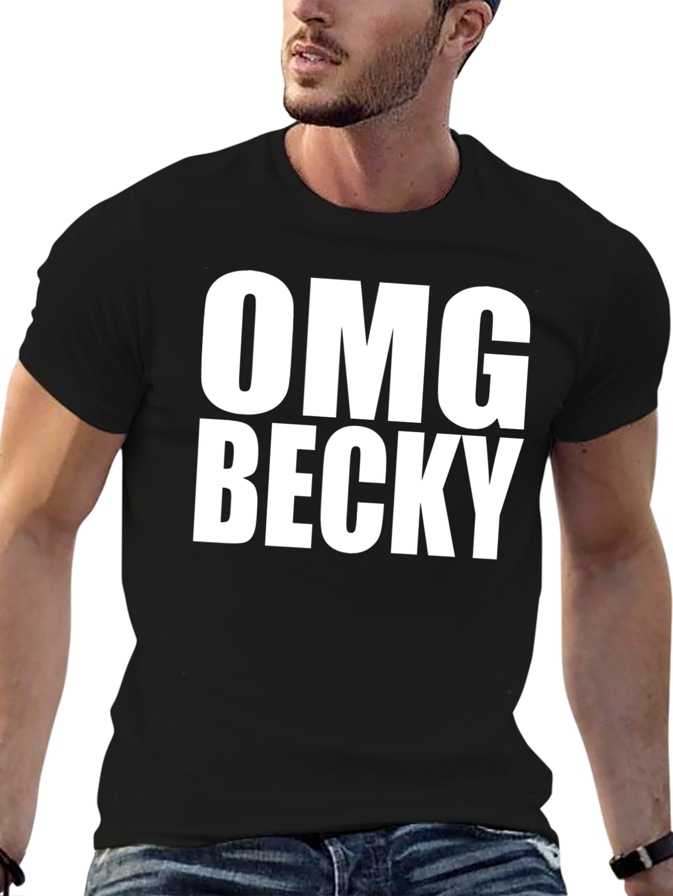 OMG Becky T-Shirt - Classic Crew Neck Tee