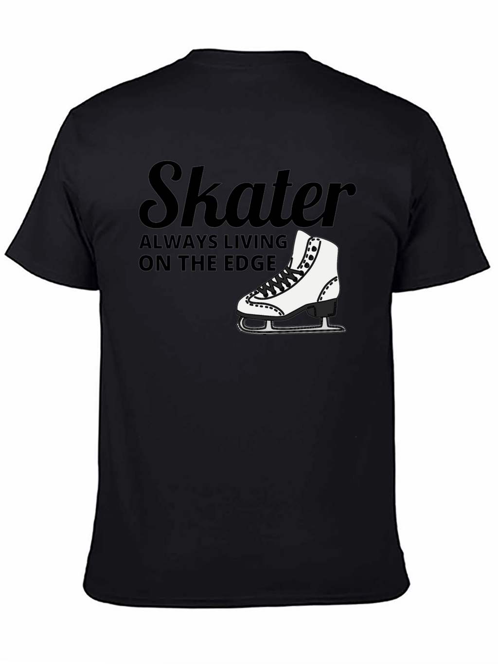 Skater Always Living on the Edge Black T-Shirt