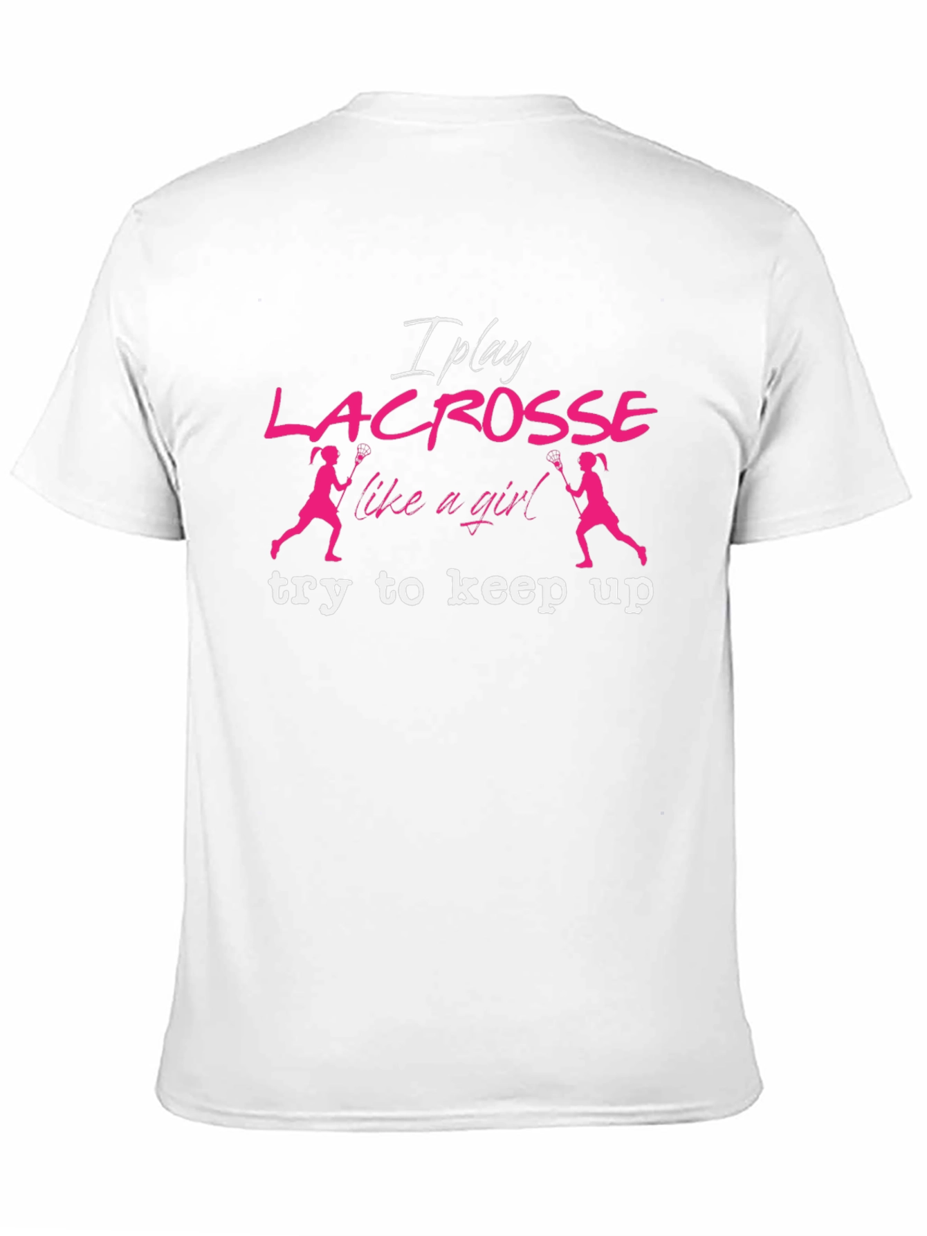 Lacrosse Like A Girl T-Shirt