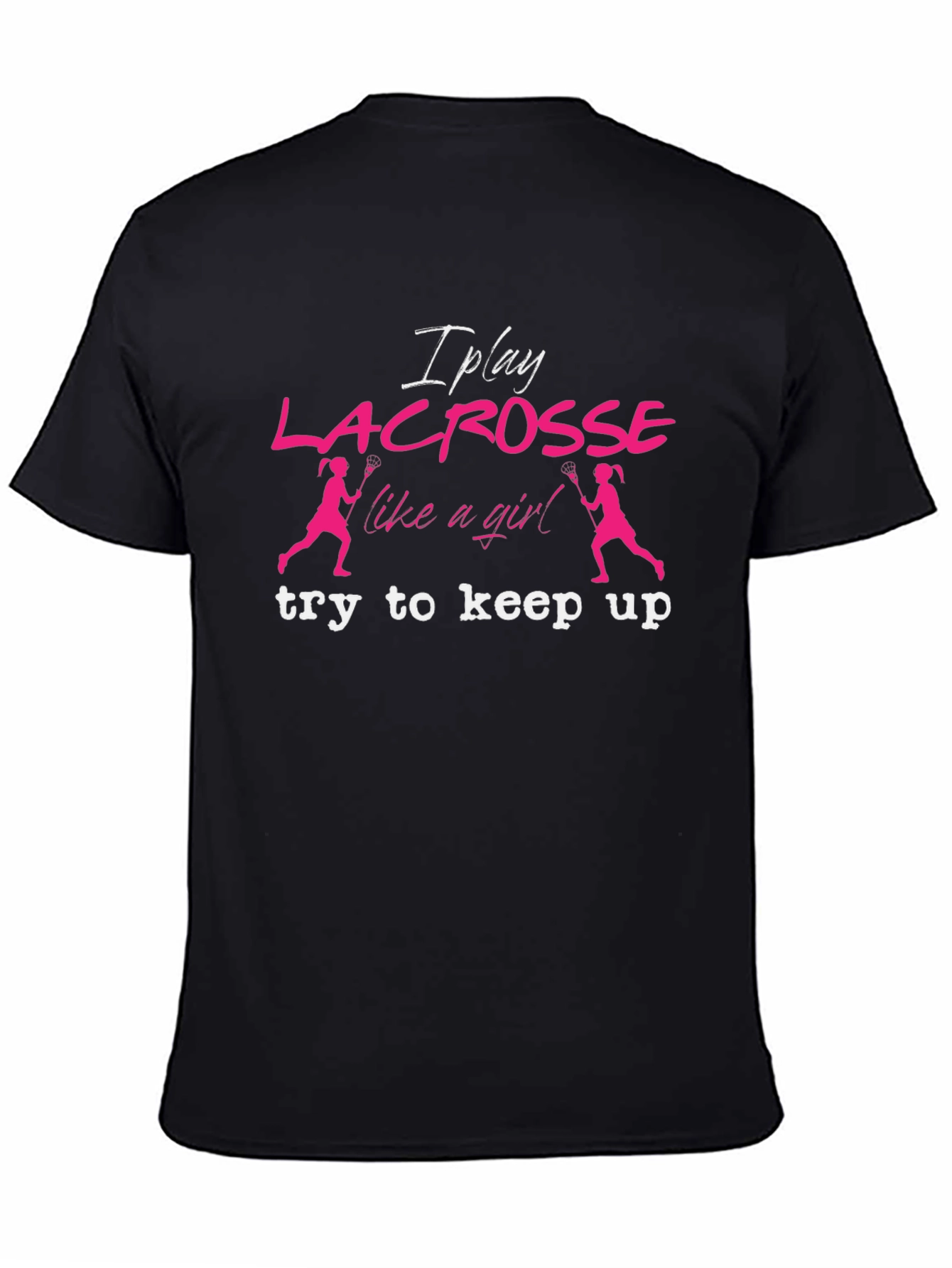 Lacrosse Like A Girl T-Shirt