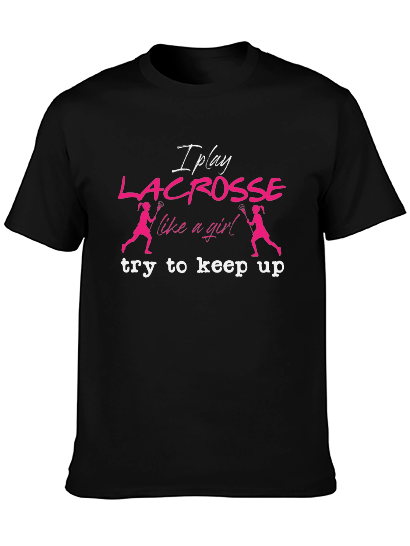 Lacrosse Like A Girl T-Shirt