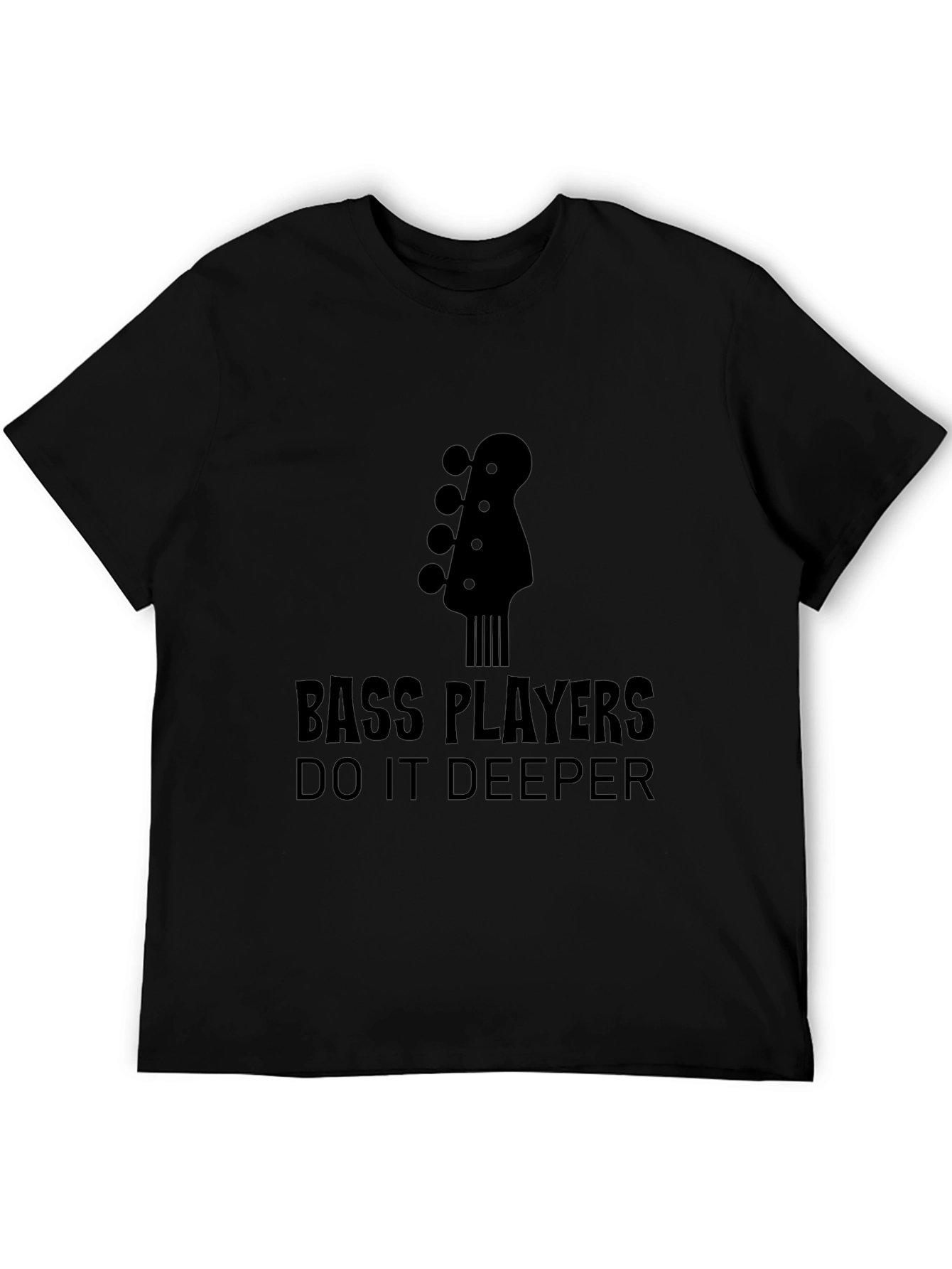 Bass Players Do It Deeper Black T-Shirt