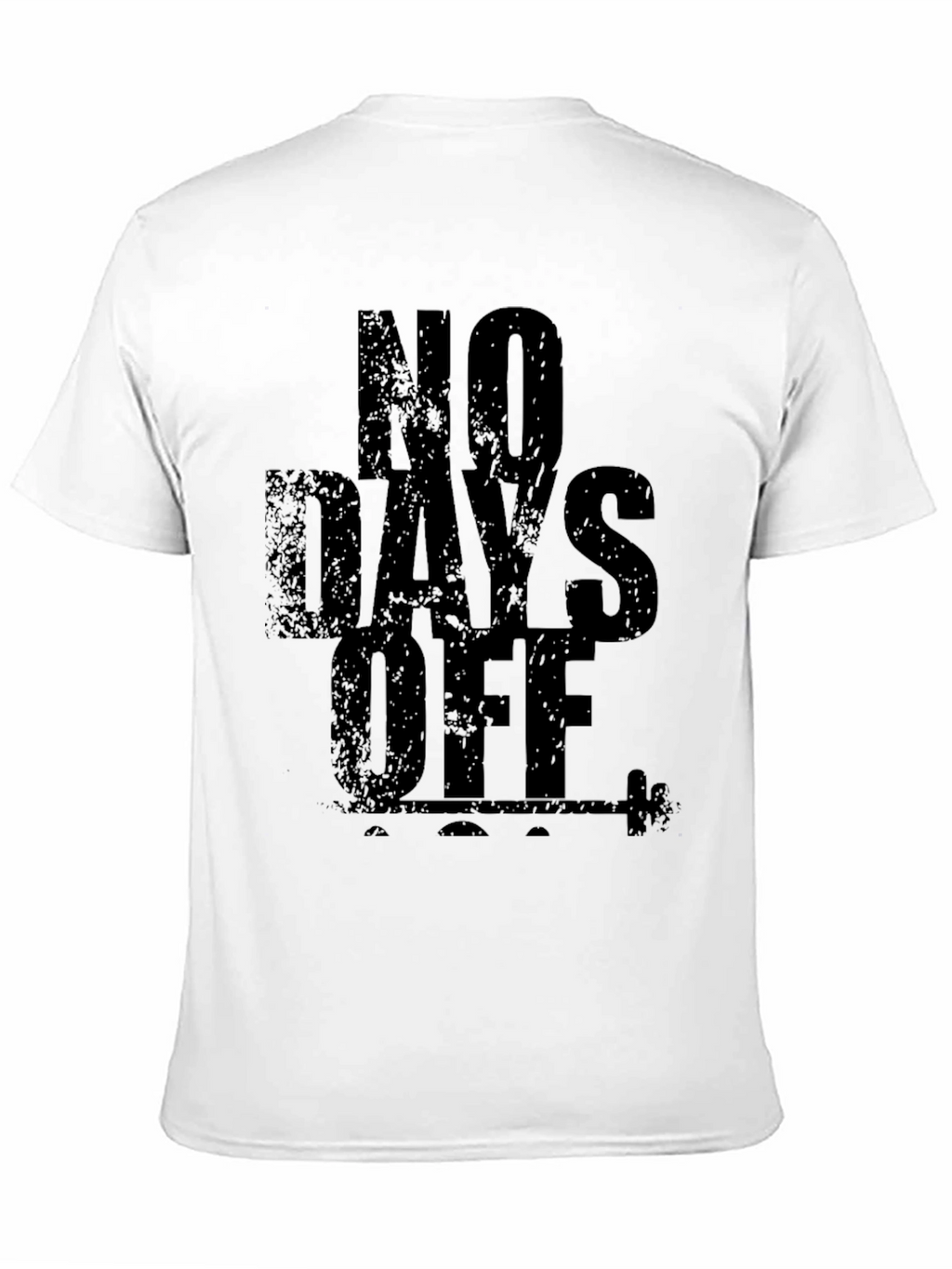 No Days Off Black Graphic Tee - Gym Motivation