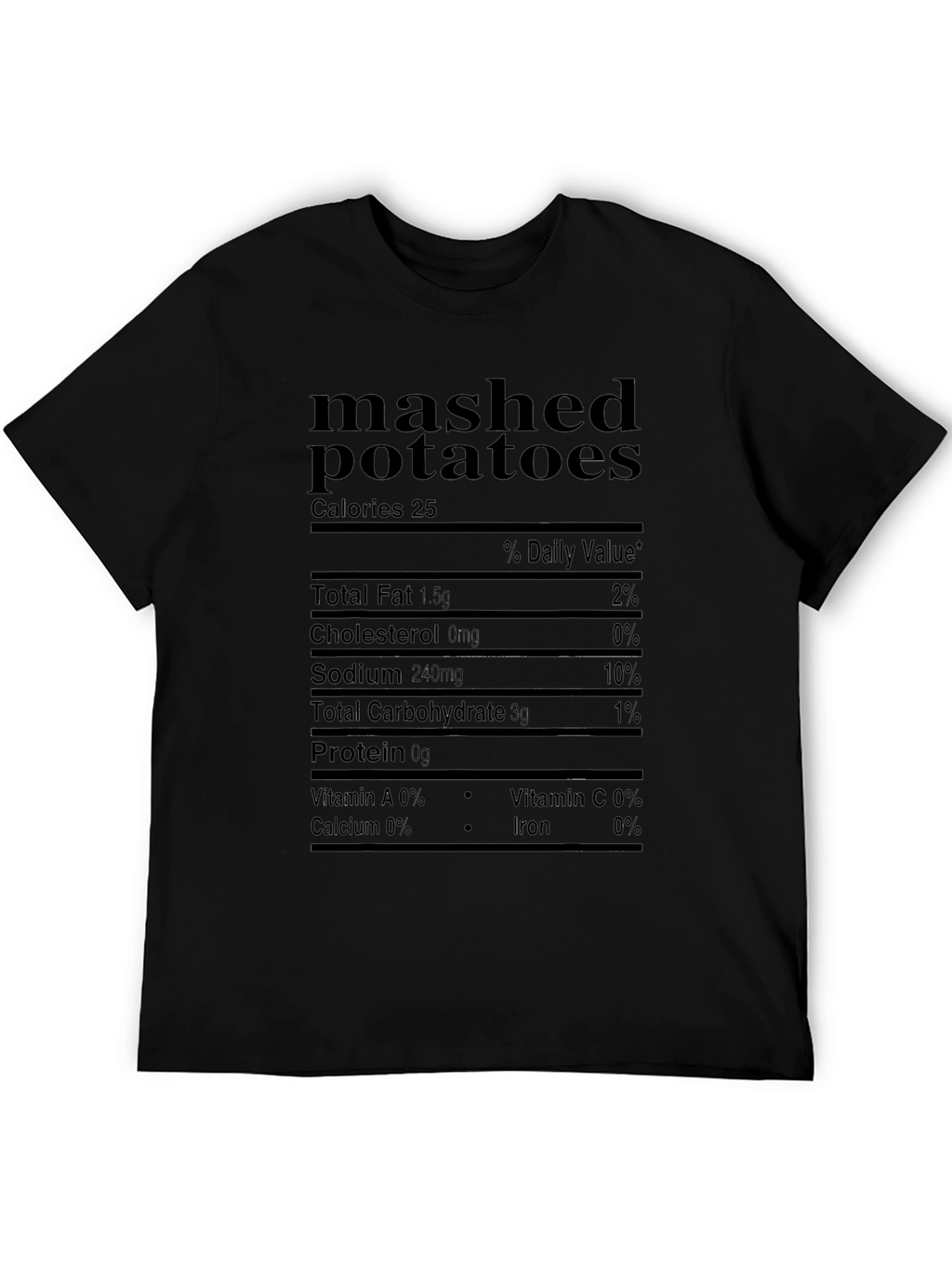 Mashed Potatoes Nutrition Facts Funny T-Shirt