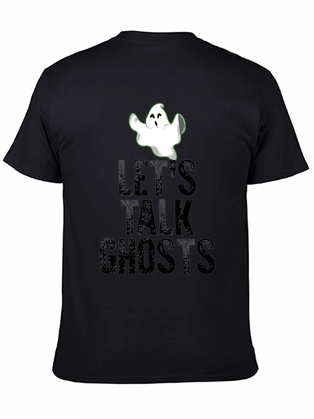 Lets Talk Ghosts Black Graphic T-Shirt