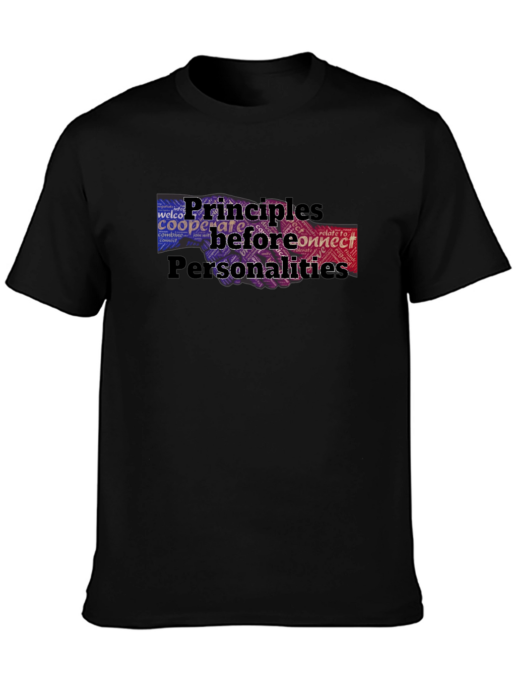 Principles Before Personalities Graphic T-Shirt