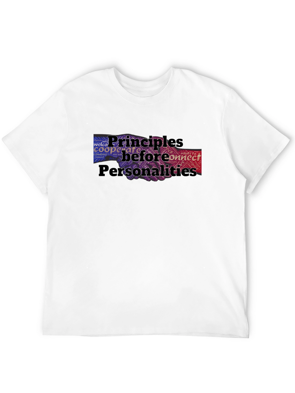 Principles Before Personalities Graphic T-Shirt