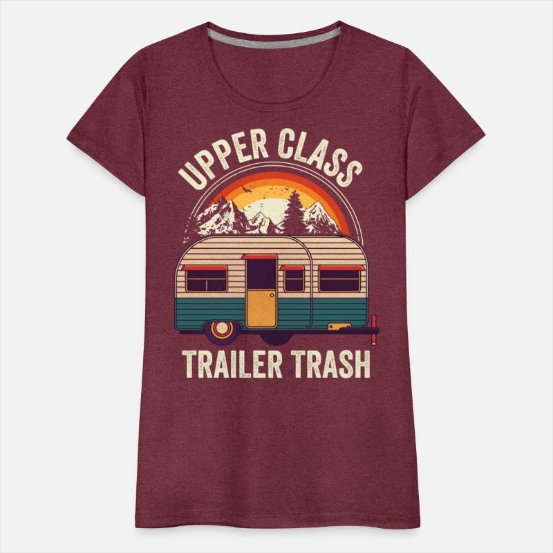 UPPER CLASS TRAILER TRASH