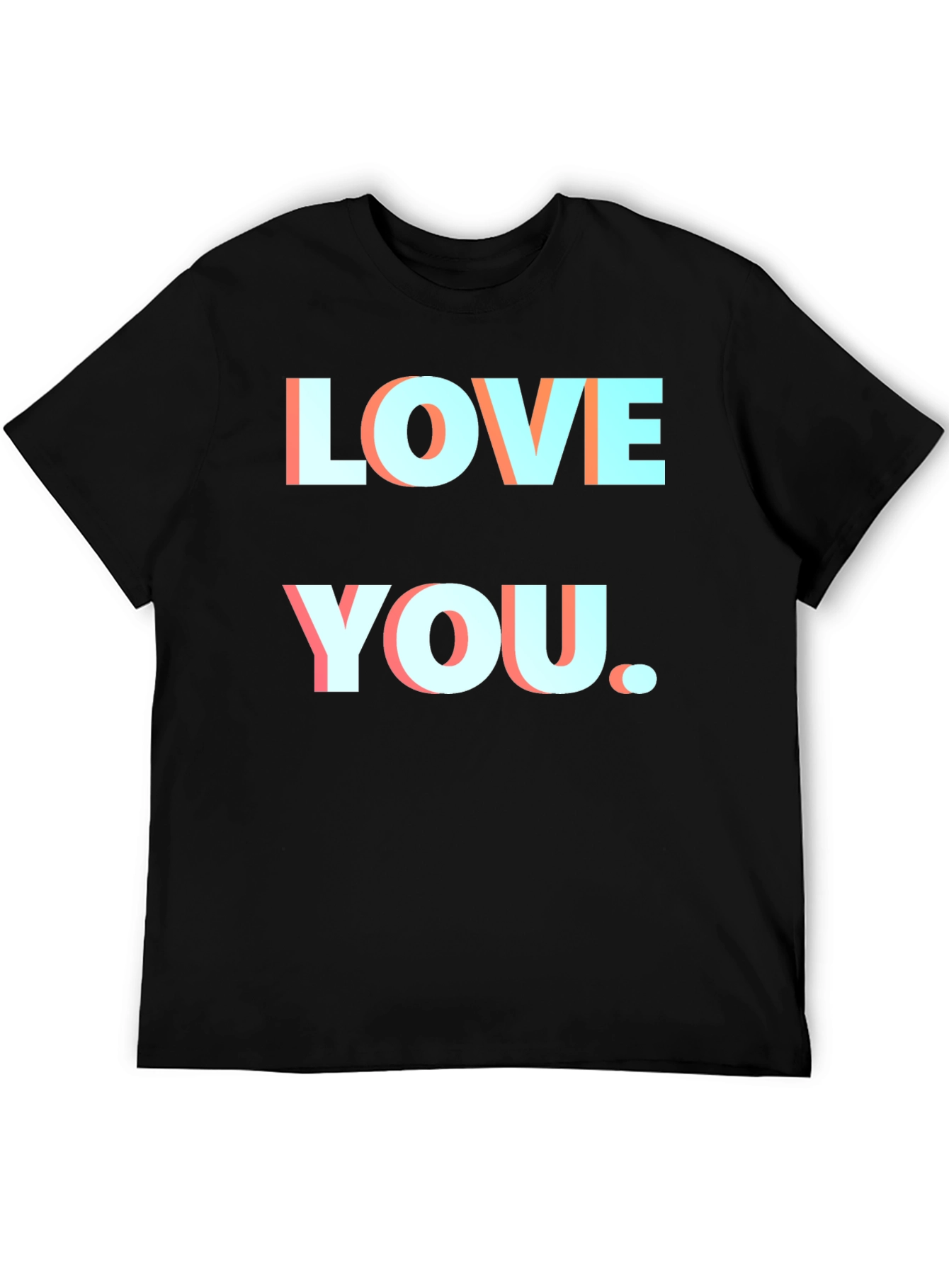 Love You Black T-Shirt Graphic Print