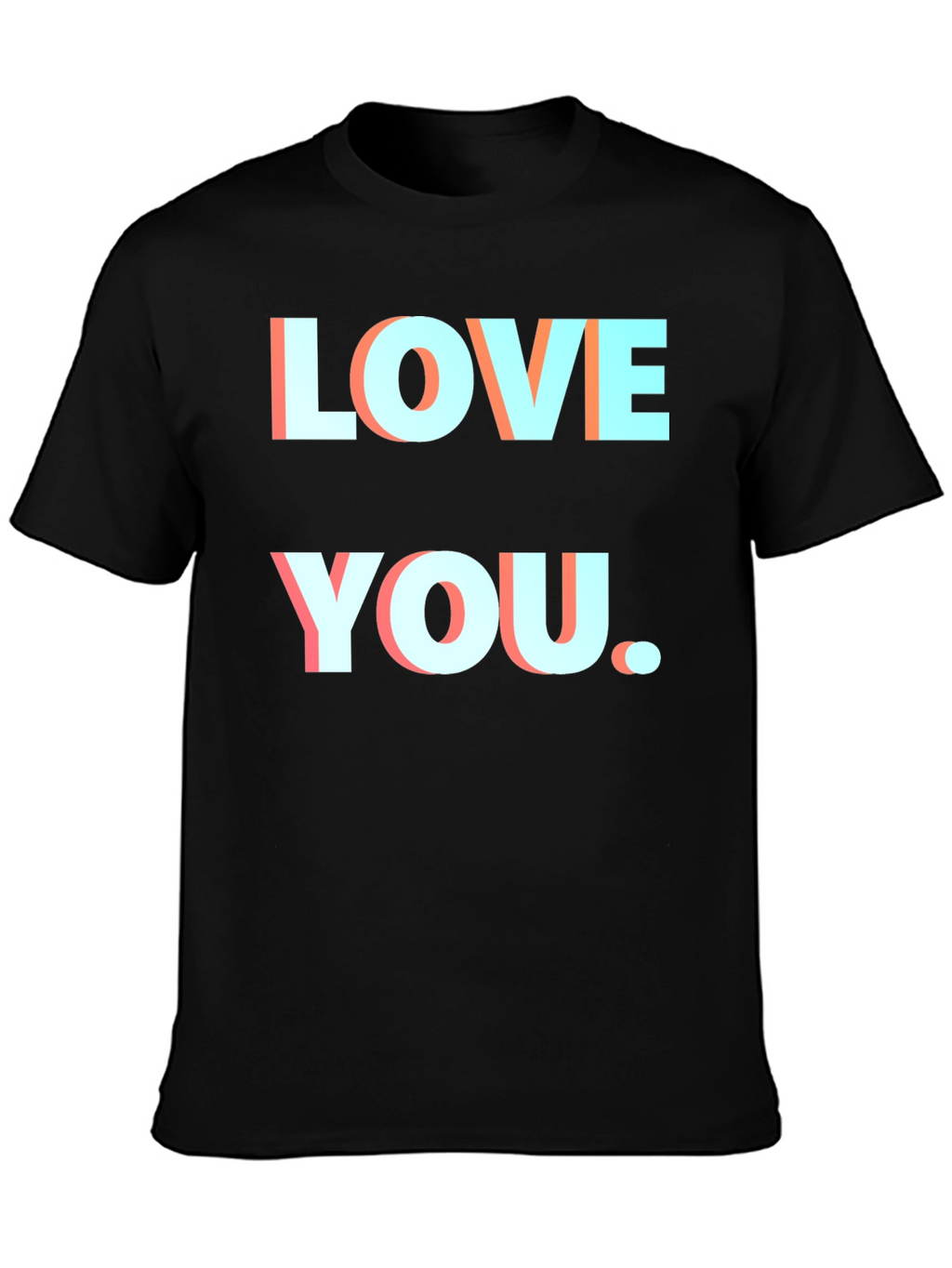 Love You Black T-Shirt Graphic Print