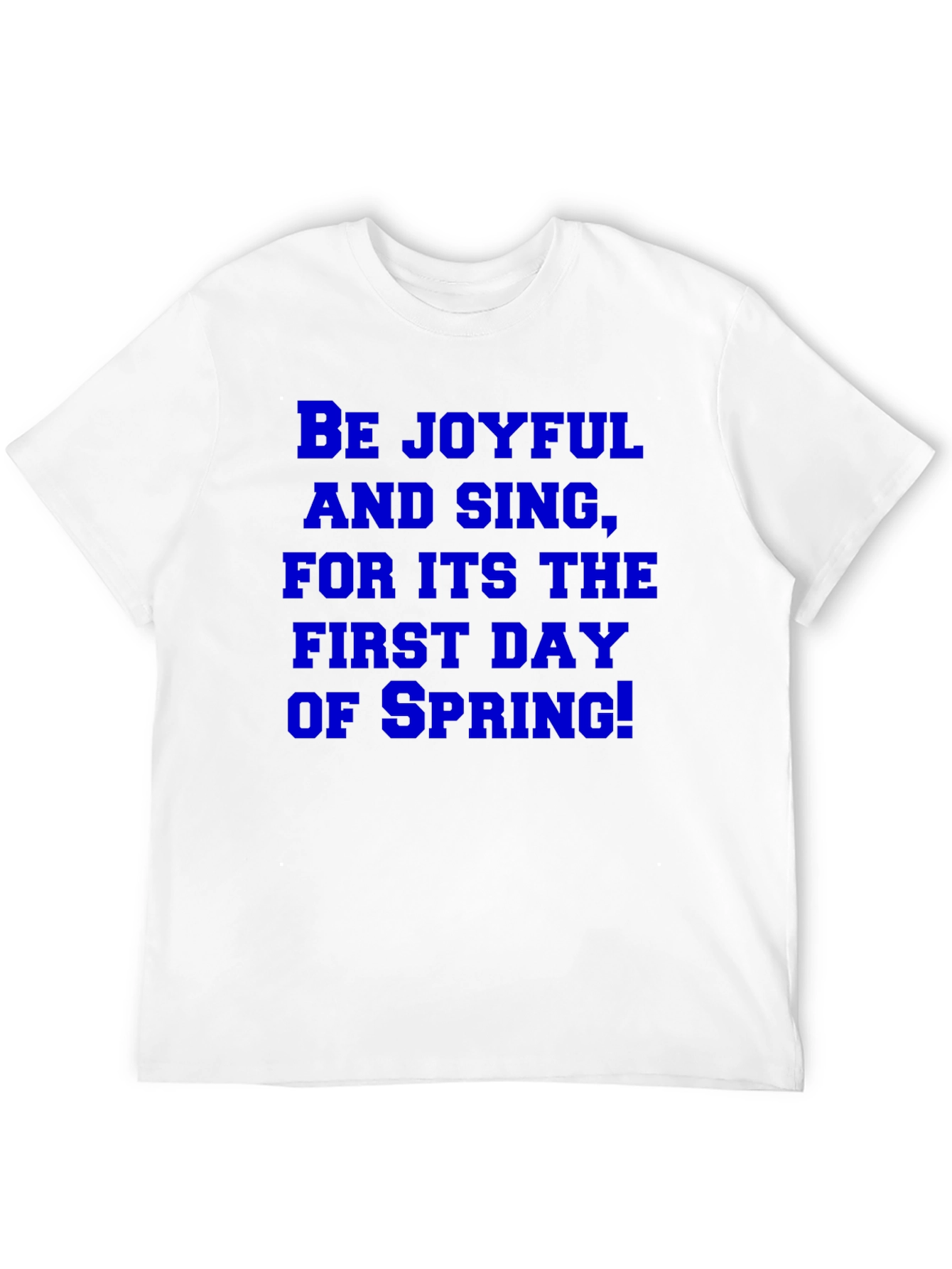 Joyful Spring Day T-Shirt